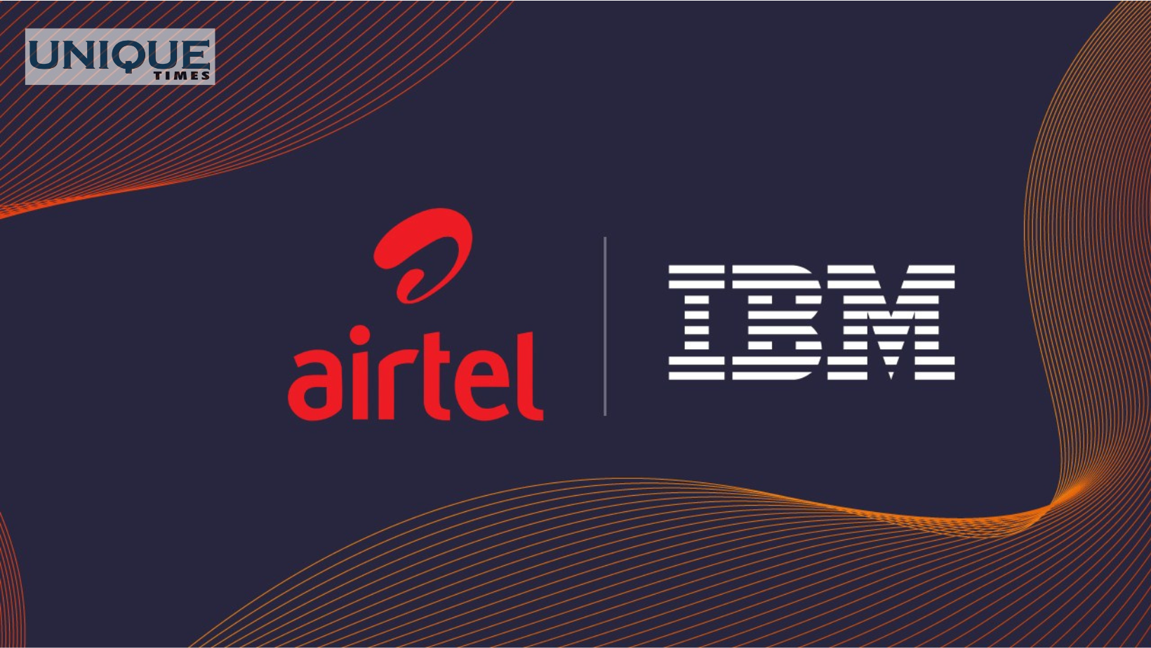 Airtel Partners with IBM to Strengthen Cloud Infrastructure in India ...